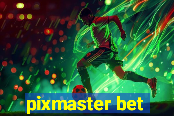 pixmaster bet