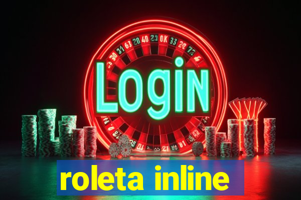 roleta inline