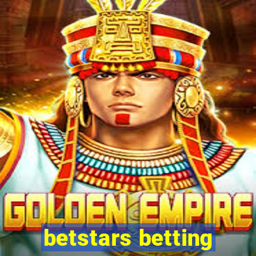 betstars betting