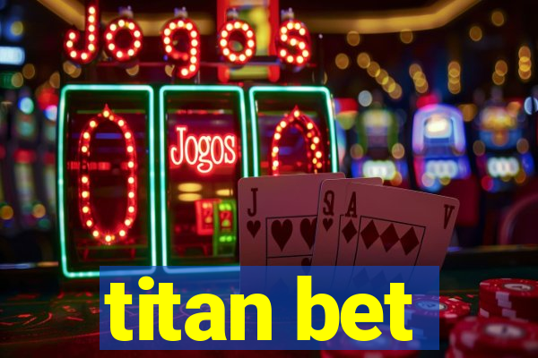 titan bet