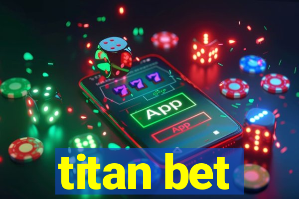 titan bet