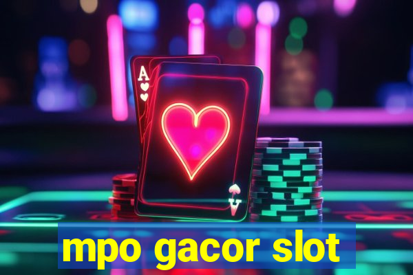 mpo gacor slot