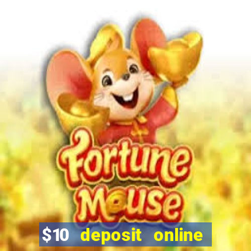 $10 deposit online casino australia