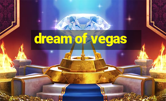 dream of vegas