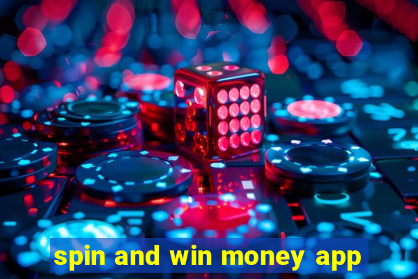 spin and win money app