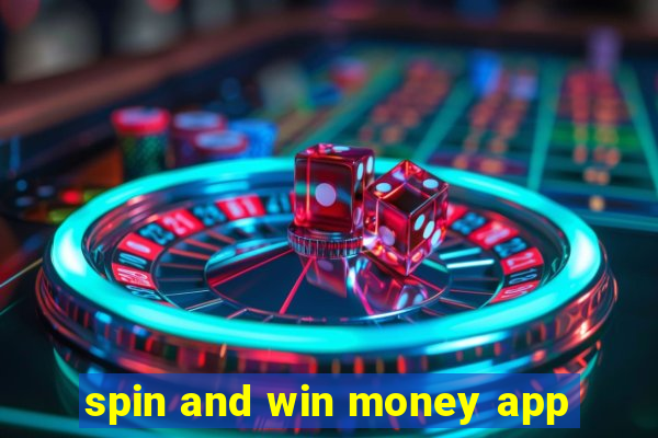 spin and win money app