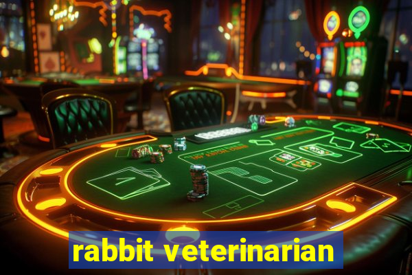 rabbit veterinarian