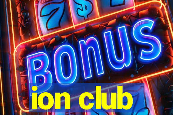 ion club