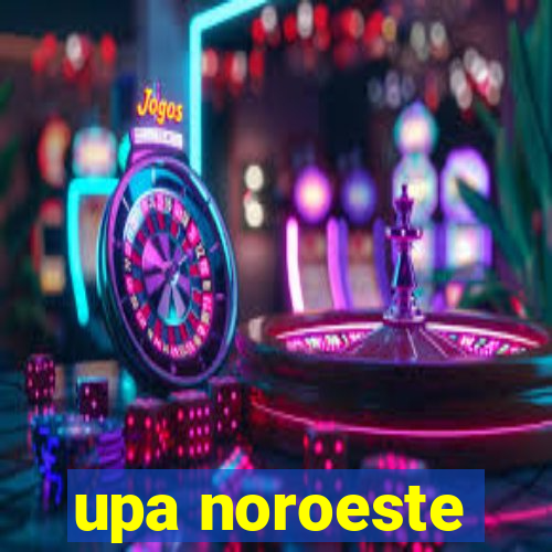 upa noroeste