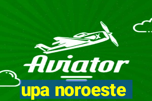 upa noroeste