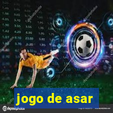 jogo de asar