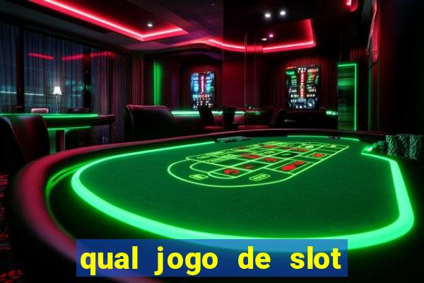 qual jogo de slot que paga no cadastro?