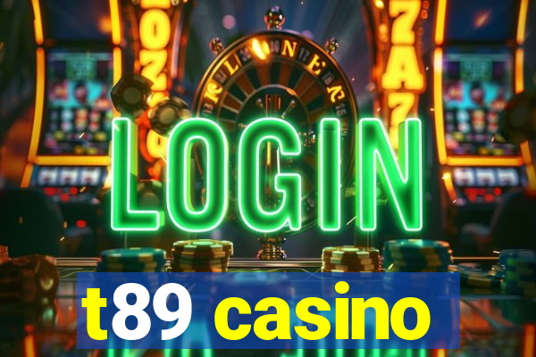 t89 casino