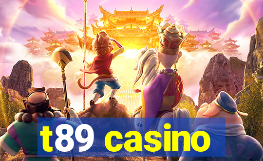 t89 casino