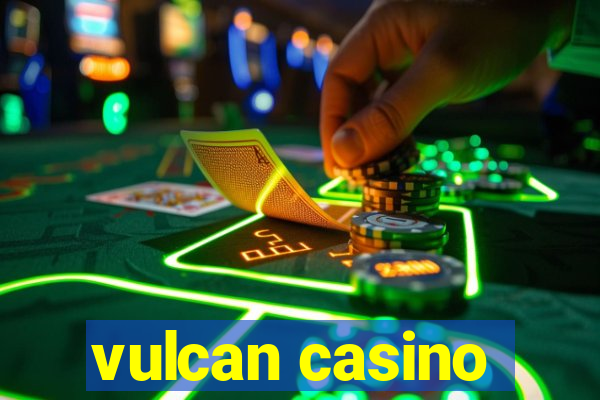 vulcan casino