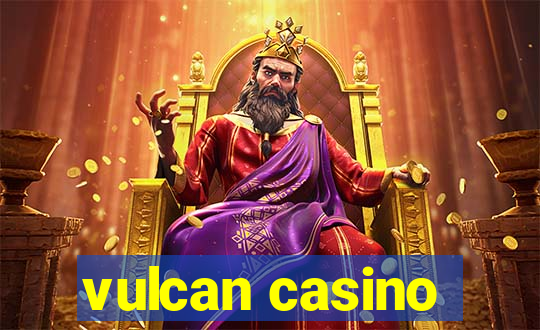 vulcan casino