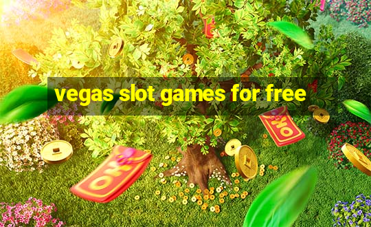 vegas slot games for free