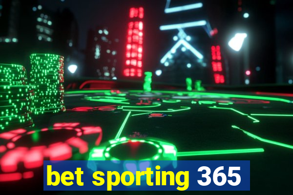 bet sporting 365