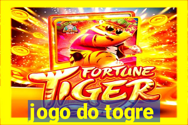 jogo do togre