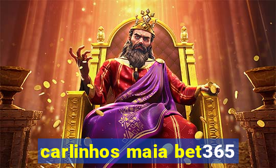 carlinhos maia bet365