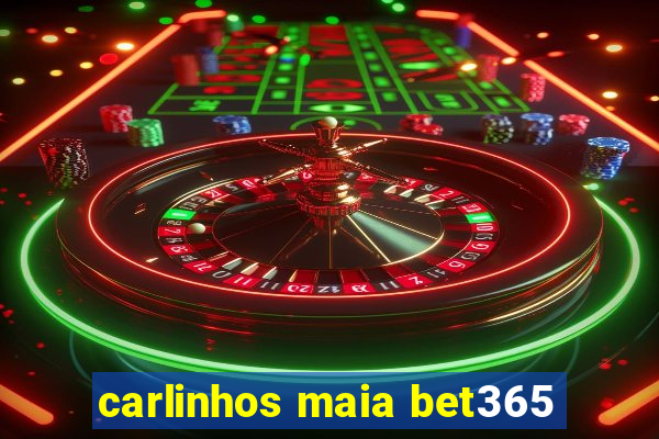 carlinhos maia bet365