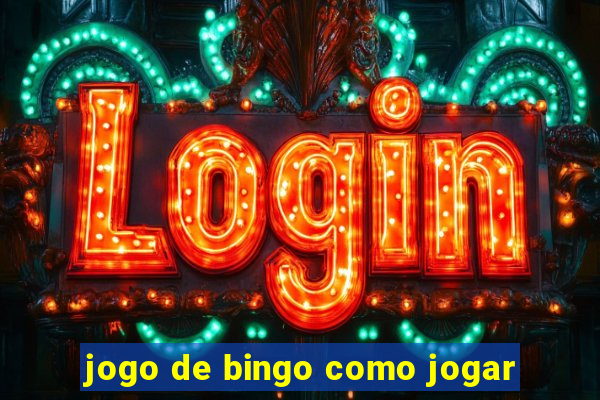 jogo de bingo como jogar