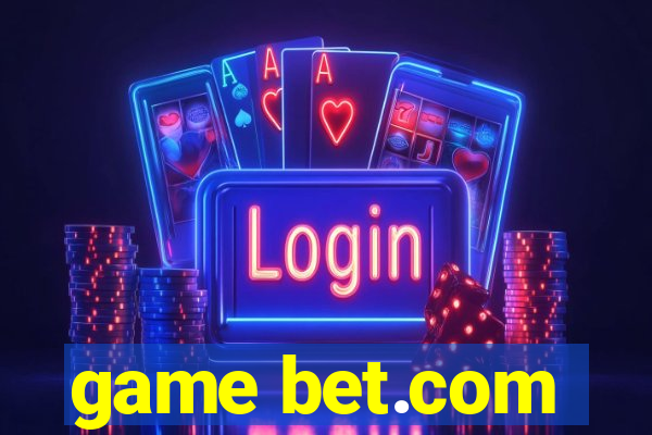 game bet.com