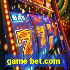 game bet.com