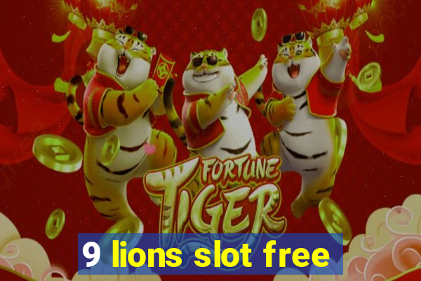 9 lions slot free