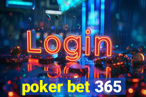 poker bet 365