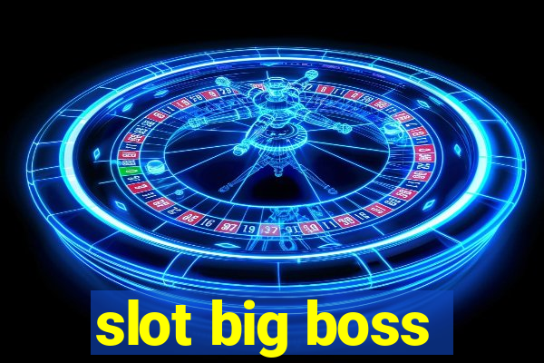 slot big boss