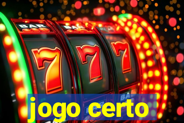 jogo certo