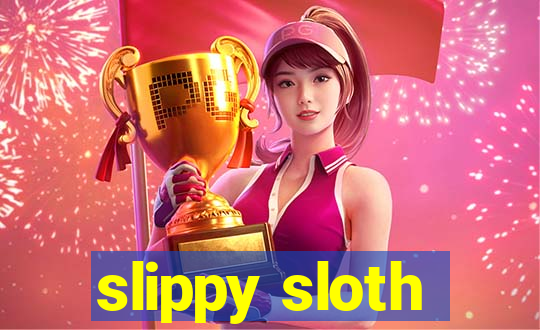 slippy sloth