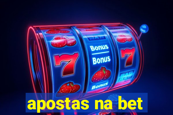 apostas na bet