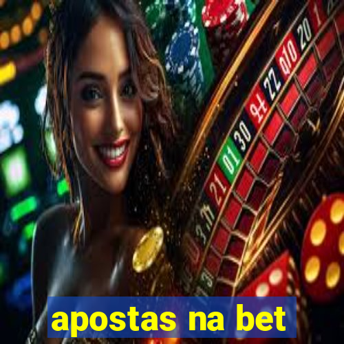 apostas na bet