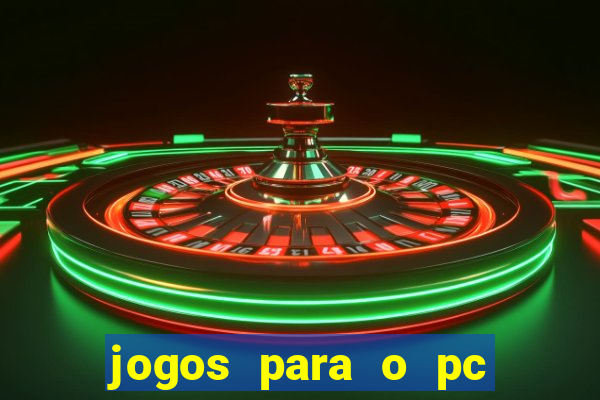 jogos para o pc baixar gratis