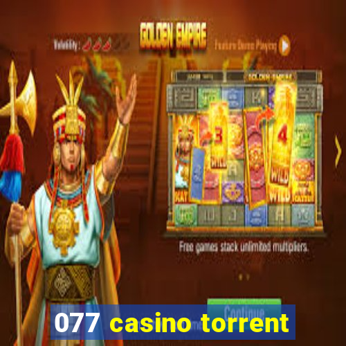 077 casino torrent