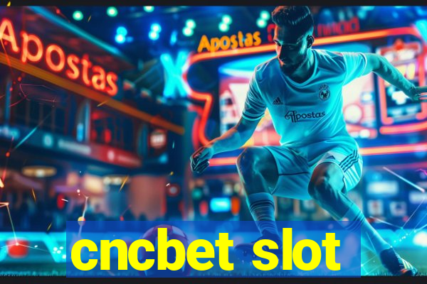 cncbet slot