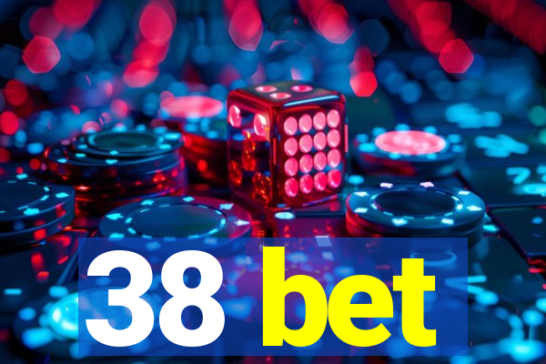 38 bet