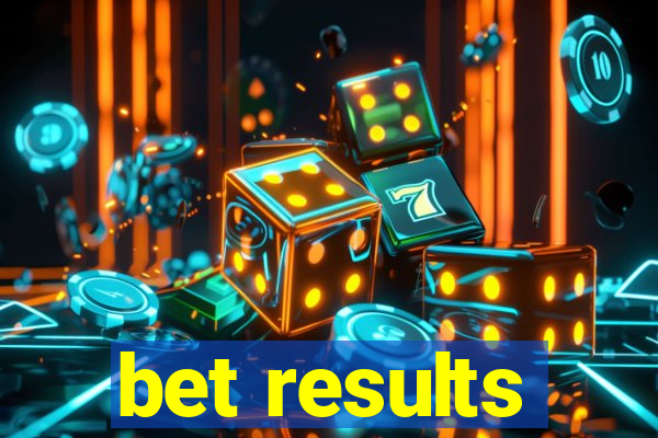 bet results