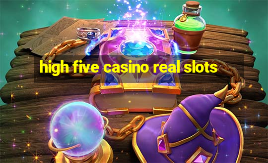 high five casino real slots