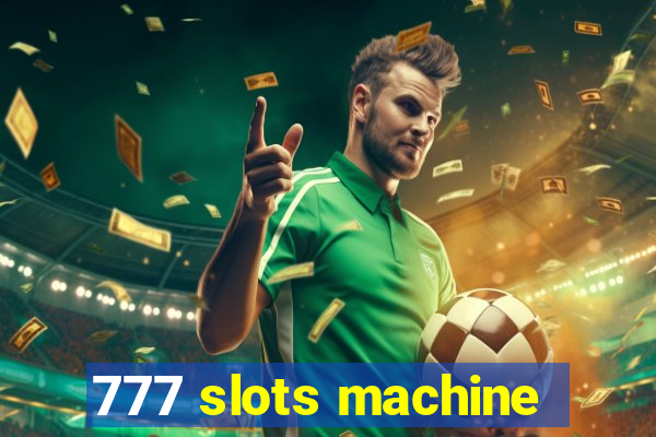 777 slots machine