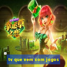 tv que vem com jogos