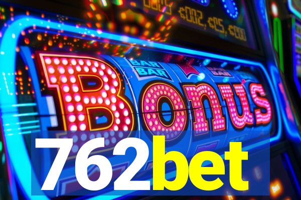 762bet