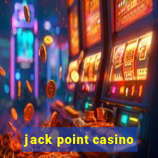 jack point casino