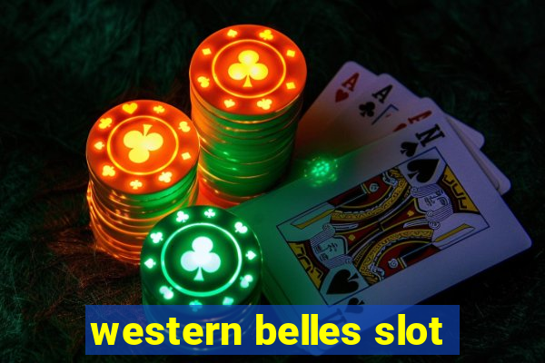 western belles slot