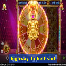 highway to hell slot