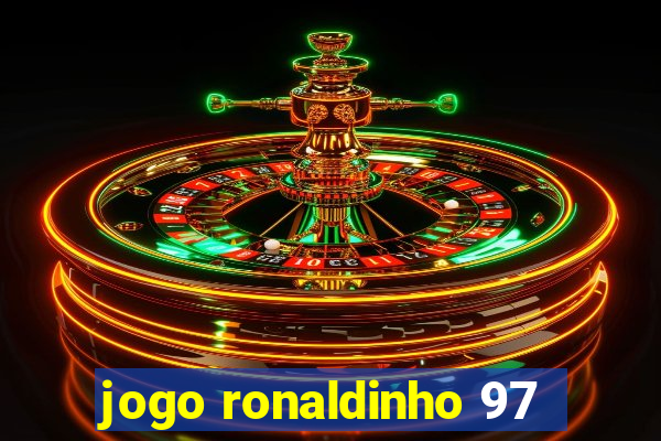 jogo ronaldinho 97