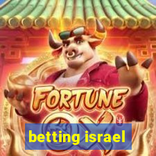 betting israel