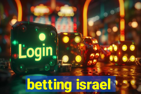 betting israel